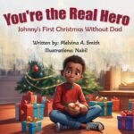 You’re The Real Hero Johnnys First Christmas without Dad
